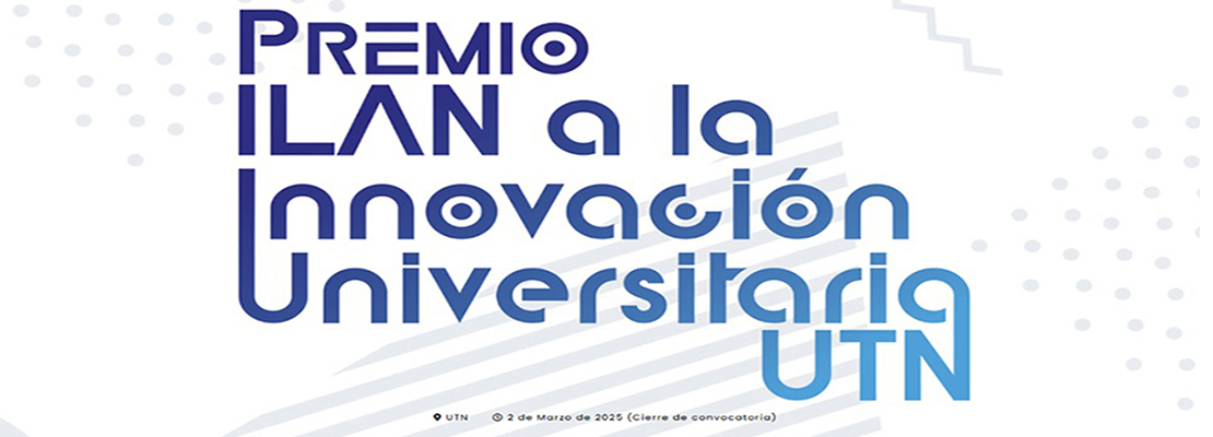 Evento Demoday, instancia final del certamen ILAN UTN a la innovación Universitaria